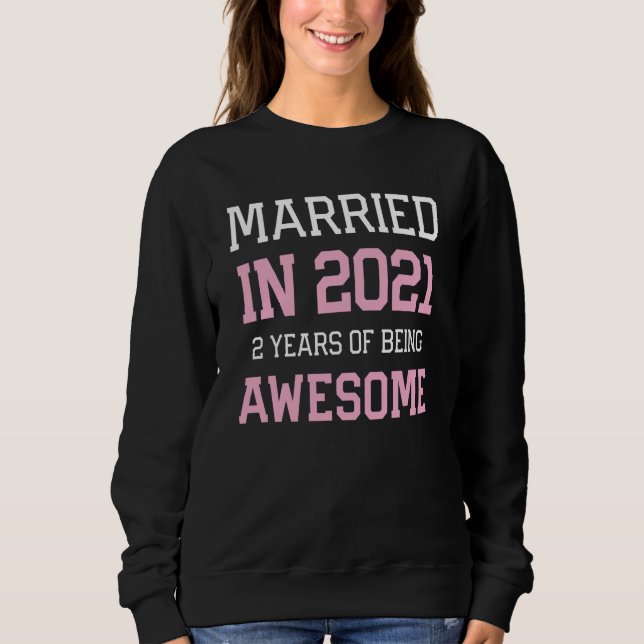 Moletom 2nd Anniversary for Women Married In 2021 Couples  (Frente)