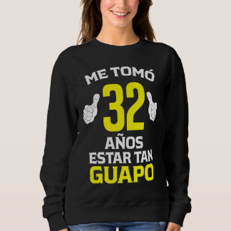 Moletom 32 Años Regalo de Cumpleaños 32 para él