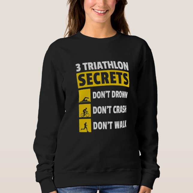 Moletom 3 Triathlon Secrets Don't Drown Don't Crash Don't  (Frente)