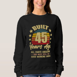 Moletom 45 Anos Atrás Todas as Peças Originais Aniversário