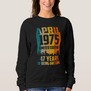 Moletom 47º Aniversário 47 Anos Incrível Desde Abril De 19