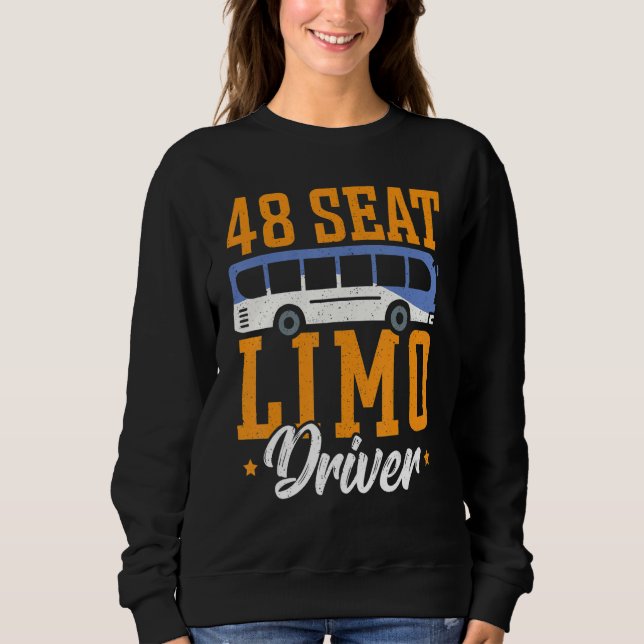 Moletom 48 Seat Limo Driver Bus Driver School Bus Driver (Frente)