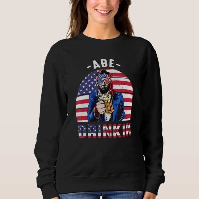 Moletom 4 De Julho Bebidas Como Lincoln Abraham Abe Ameri (Frente)