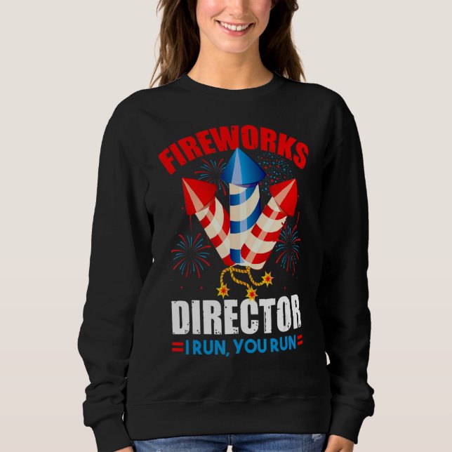 Moletom 4 De Julho Diretor De Fogos De Artifício Se Eu Lhe (Frente)