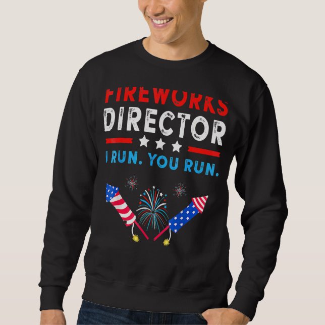 Moletom 4 De Julho Fireworks Diretor Se Eu Lhe Executar (Frente)