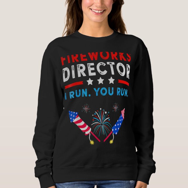 Moletom 4 De Julho Fireworks Diretor Se Eu Lhe Executar (Frente)