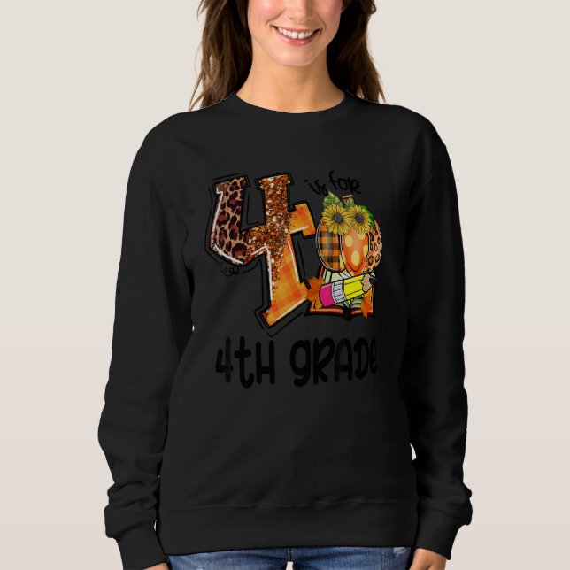 Moletom 4 Is For 4th Grade Leopard Pumpkin Teacher Fall Th (Frente)