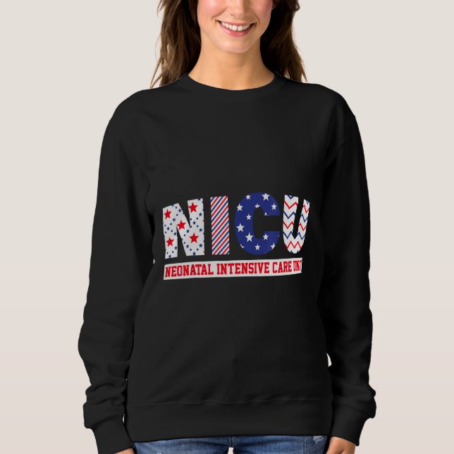 Moletom 4th Of July Nurse Life American USA Flag NICU Nurs (Frente)
