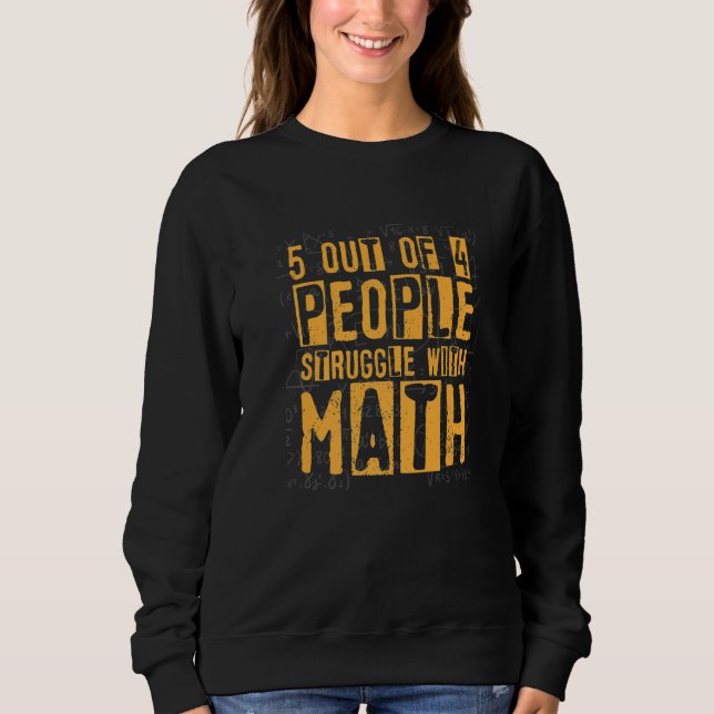 Moletom 5 em 4 pessoas lutam com matemática para o Math Te (Frente)