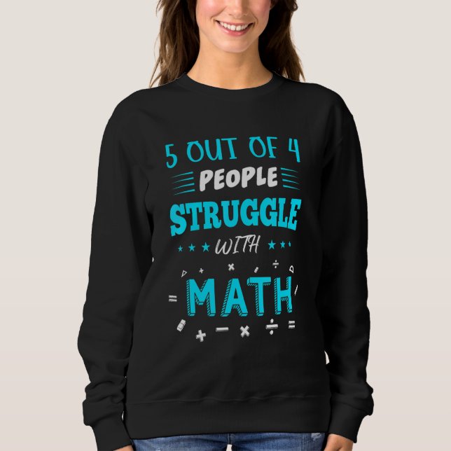 Moletom 5 Em 4 Pessoas Lutando Com Matemática Engraçada (Frente)