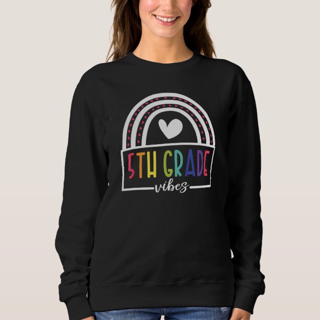 Moletom 5th Grade Vibes Rainbow Back To School Teacher Wom (Frente)