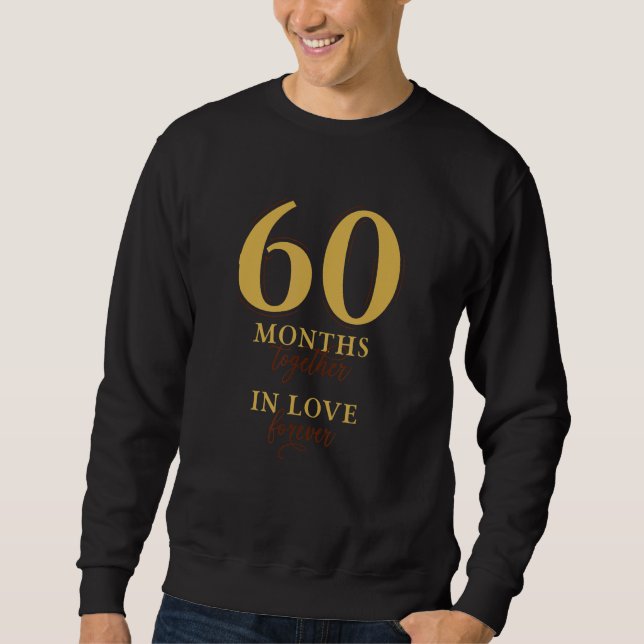 Moletom 60 meses Juntos 60 meses românticos Aniversário (Frente)