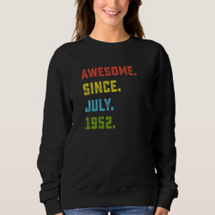 Moletom 70 Birthday Incrível Desde Julho De 1952 70 Anos O
