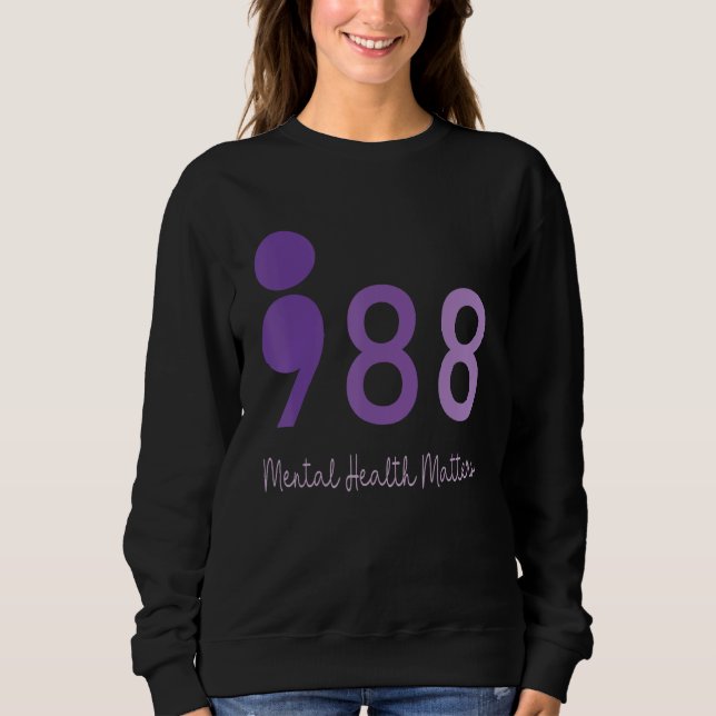 Moletom 988 Semicolon Mental Health Matters Suicide Preven (Frente)