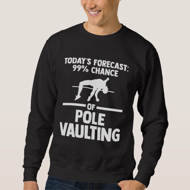 Moletom 99 chance of pole vaulting track and field (Frente)