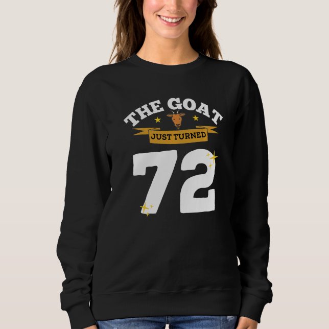 Moletom A Cabra Acaba de Completar 72 72º Aniversário Tema (Frente)