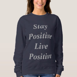 Moletom A camisola das mulheres positivas vivas do