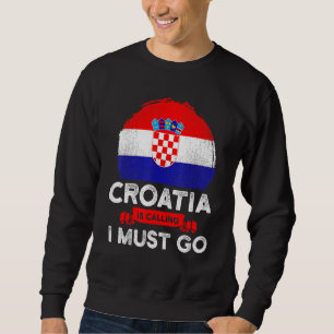Moletom A Croácia Chama-Se "Tenho De Ir Para Os Croatas Ba
