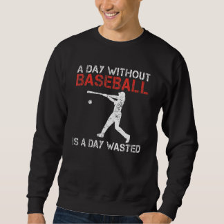 Moletom A Day without Baseball is a Day wasted Baseball