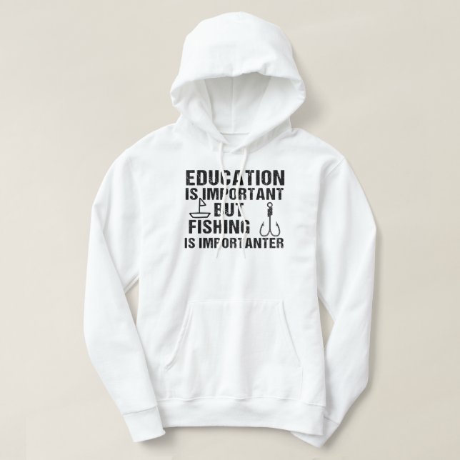 Moletom A Educação É Importante, Mas A Pesca É Importante (Frente do Design)
