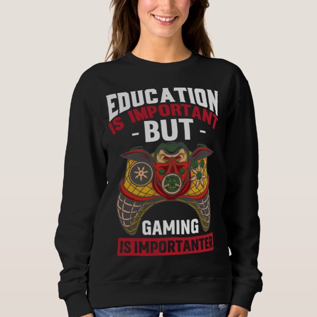 Moletom A Educação É Importante Mas Jogos É Mais Important (Frente)