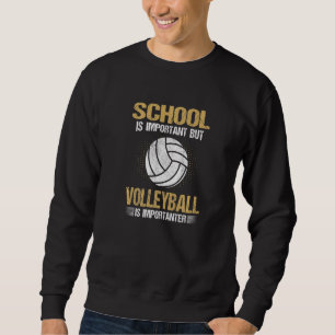 Moletom A Escola É Importante Mas O Voleibol É Importante