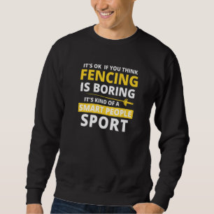 Moletom A Esgrima É Um Esporte Para Pessoas Inteligentes