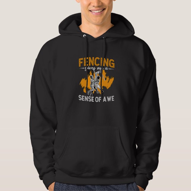 Moletom A esgrima me dá um sentido de esportes de esgrima  (Frente)