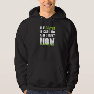 Moletom A Grama Está Chamando E Eu Devo Cortar Cortador D