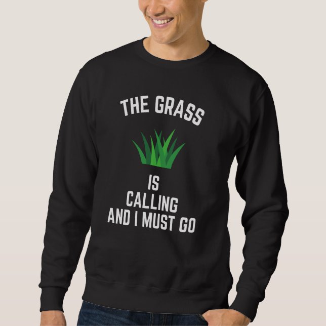 Moletom A Grama Está Ligando E Eu Preciso Ir Para O Jardin (Frente)