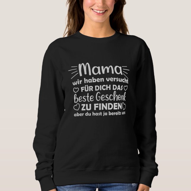 Moletom A mãe dia de as mães é o melhor presente da mãe (Frente)