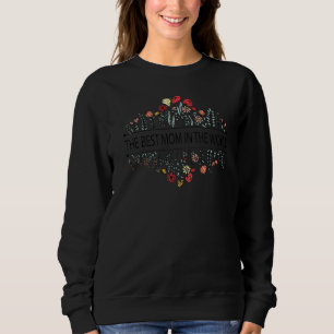 Moletom A Melhor Mãe Do Mundo Com Mãe Floral Para A Mama
