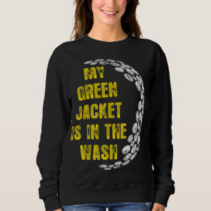 Moletom A Minha Jaqueta Está No Lover De Golfe Verde Lava