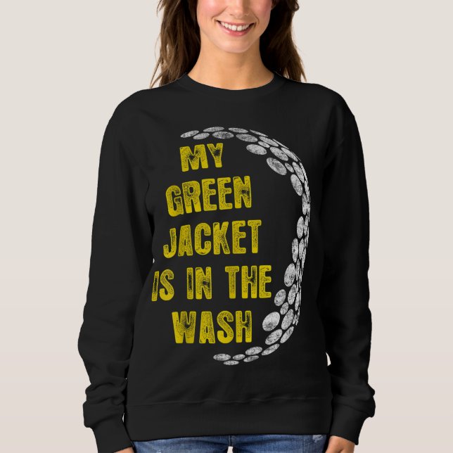 Moletom A Minha Jaqueta Está No Lover De Golfe Verde Lava (Frente)