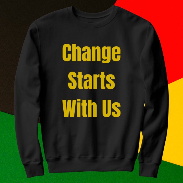 Moletom A mudança começa com o nosso inspirador (Criador carregado)