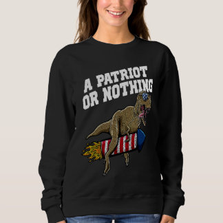 Moletom A Patriot or Nothing Patriotic 4th of July Patriot