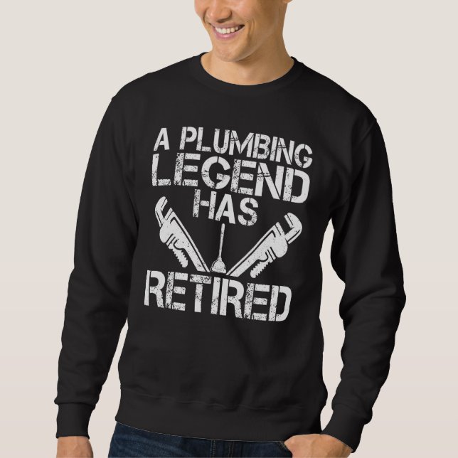 Moletom A Plumbing Legend Has Retired Plumber Pipefitter R (Frente)