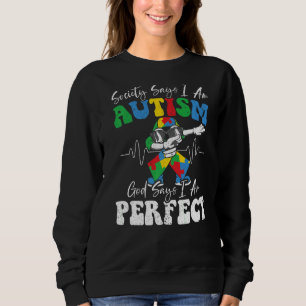Moletom A Sociedade Diz Que Eu Sou Autista Deus Diz Que So
