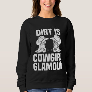 Moletom A sujeira é o glamour das cowgirls Cavaleiros de
