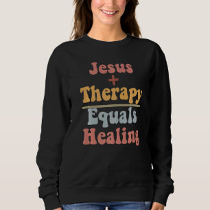 Moletom A Terapêutica De Jesus Mais É Igual A Curar Neurod