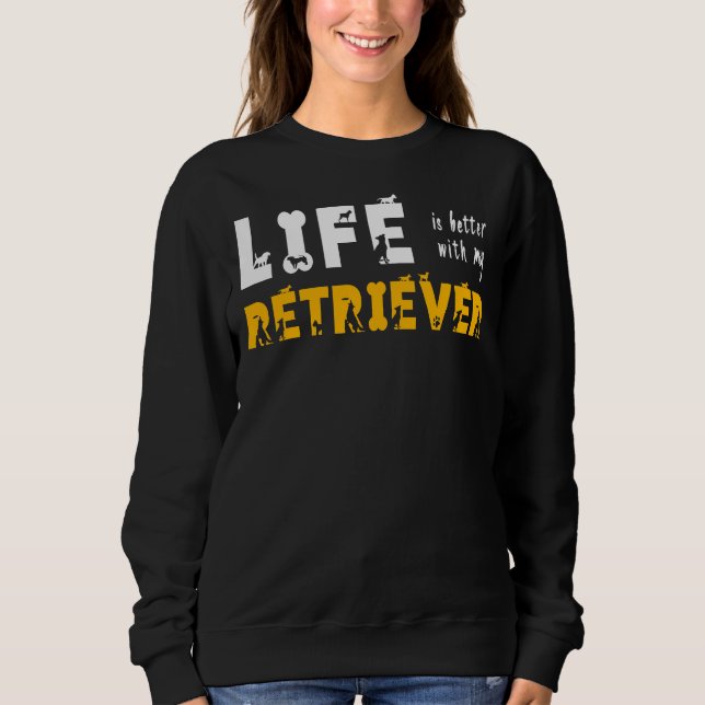 Moletom A Vida Do Cachorro Mãe É Melhor Com Labrador. (Frente)