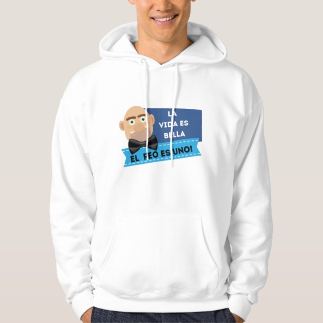 Moletom a vida é bela o feio é um  (Frente)