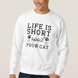 Moletom A Vida é Curta Mima o Seu Gato