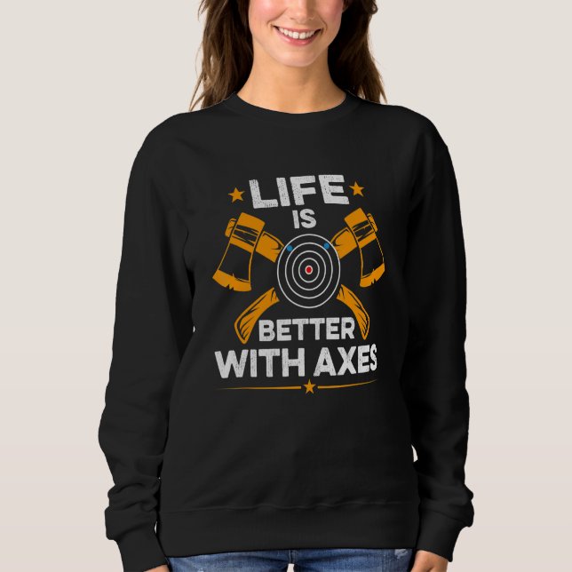 Moletom A Vida É Melhor Com Design De Eixos Para Um Hatche (Frente)