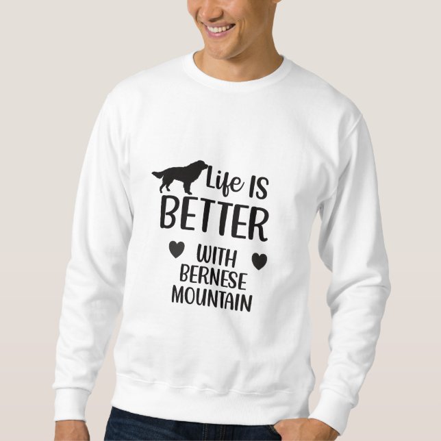 Moletom A vida é melhor com o Cachorro bernês, Bernese Lov (Frente)