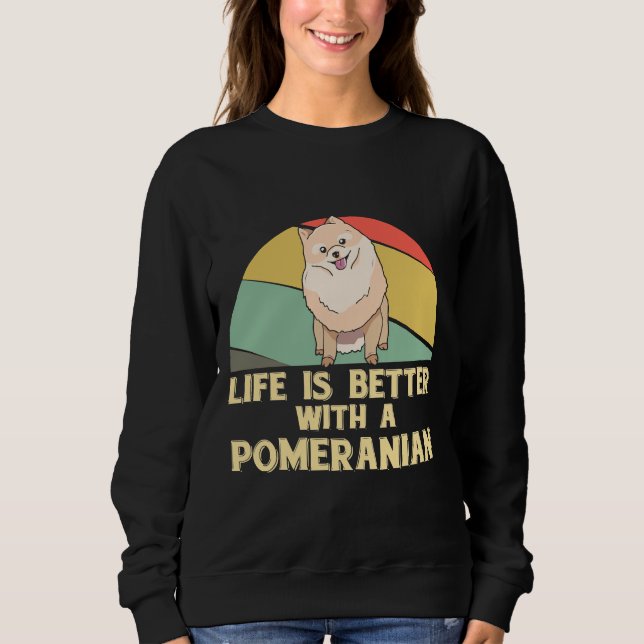 Moletom A Vida É Melhor Com Um Pom Pomeraniano (Frente)