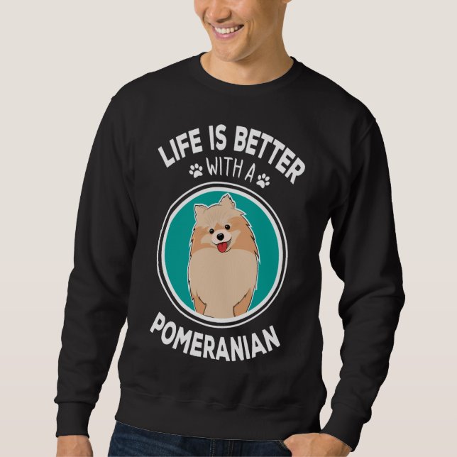 Moletom A Vida É Melhor Com Um Pomeraniano Adorável (Frente)