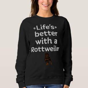 Moletom A Vida É Melhor Com Um Rottweiler