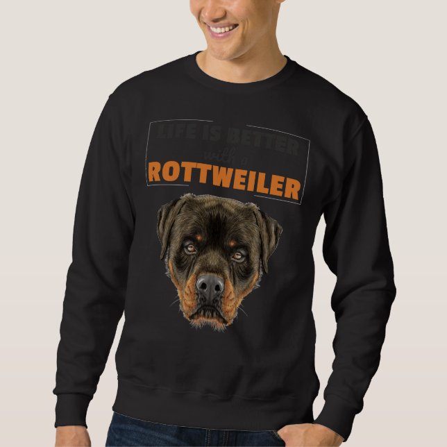 Moletom A Vida É Melhor Com Um Rottweiler 39 (Frente)