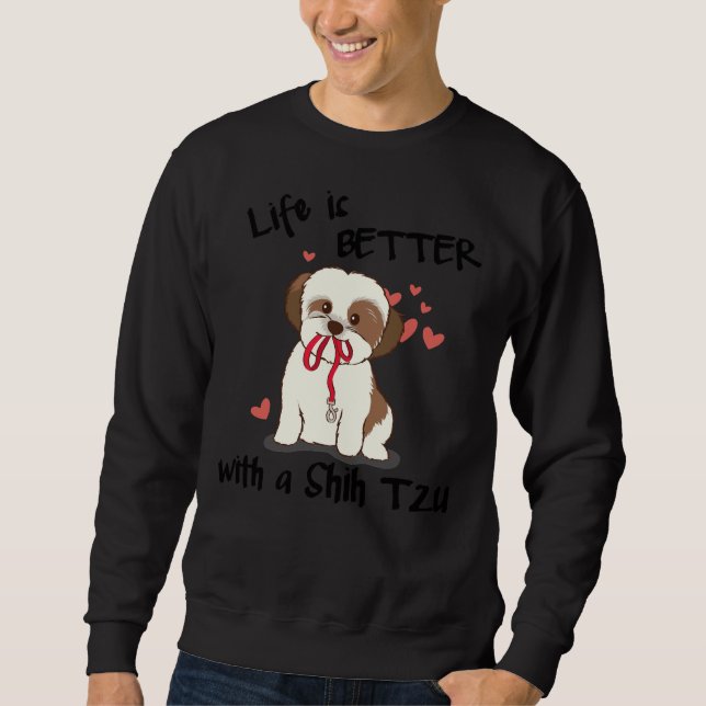 Moletom A Vida É Melhor Com Um Scoop Shih Tzu. (Frente)